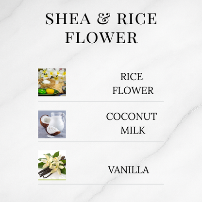 Shea & Rice Flower